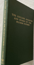 The English Ancestry & Homes of Pilgrim Fathers,Charles E. Banks 1989 reprint HC picture