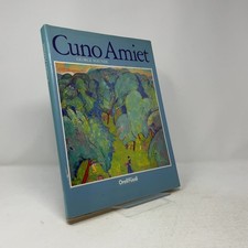 Cuno Amiet. by George Mauner HC First Edition  Very Good 1993 picture