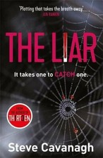 The Liar: It takes one to catch one. (Eddie Flynn) By Steve Cava picture