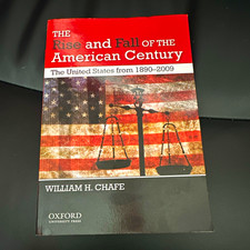 The Rise & Fall of American Century: The United States from 1890-2009 picture