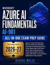 Microsoft AI-901 Azure AI Fundamentals All-In-One Exam Prep Guide: Beginner-Frie picture