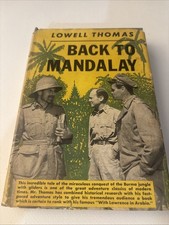 Back To Mandalay Book By Lowell Thomas 1951 HCDJ 1st ED picture