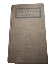 Antique 1905 Family Prayers Book Lyman P Powell  Christian Devotional Vintage Re picture