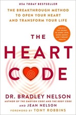 The Heart Code: The Breakthrough Method to Open Your Heart and Transform Your picture