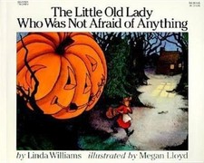 The Little Old Lady Who Was Not Afraid of Anyth- Williams, 0064431835, paperback picture