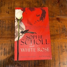 Sophie Scholl and the White Rose Annette Dumbach Paperback Like New picture