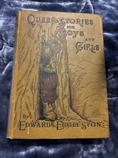 Edward Eggleston / Queer Stories for Boys and Girls / First Edition, 1884 picture