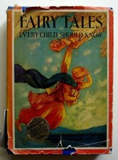 Fairy Tales Every Child Should Know 1915 HC/DJ Hamilton Wright Mabie / Mary Frye picture
