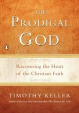The Prodigal God: Recovering the Heart of the Christian Faith - VERY GOOD picture