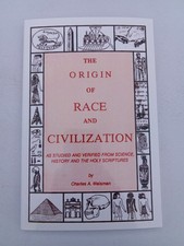 Origin of Race and Civilization by Charles Weisman PB picture
