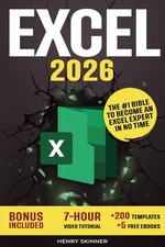Excel: The Absolute Beginner's Guide to Maximizing Your Excel Experience for... picture