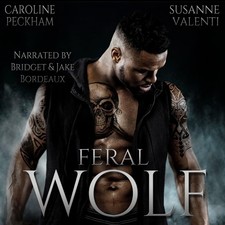 Caroline Peckham Susanne Valenti Feral Wolf (Paperback) Darkmore Penitentiary picture