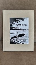 Rare Limited Edition Tom Blake Book – #764 of Only 2,700 Printed – Near Fine picture