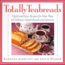 Totally Teabreads: Quick & Easy Recipes For More Than 60 Delicious Quick  - GOOD picture