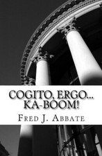 Cogito, Ergo...Ka-Boom: A Frivolous, Flippant and Generally Facetious Histor-, picture