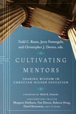Cultivating Mentors: Sharing Wisdom in Christian Higher Education (Advances in picture