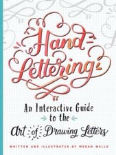 Hand-Lettering (An Interactive Guide to the Art of Drawing Letters) - VERY GOOD picture