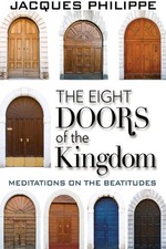 The Eight Doors of the Kingdom: Med..., Fr Jacques Phil picture