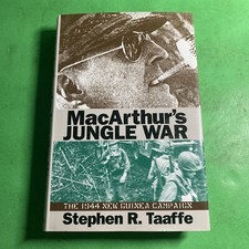 WW2 History: MacArthur’s Jungle War 1998 - Stephen R. Taaffe 1st Ed. / TJB picture