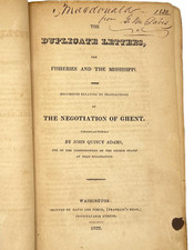 JOHN QUINCY ADAMS 1822 First Edition Ghent Treaty Diplomacy Inscribed G.M. Davis picture