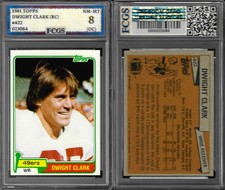 1981 Topps Dwight Clark RC #422 Graded FCGS 8 NM-MT (OC) Qty picture