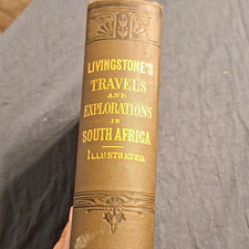 David Livingstone Travels & Explorations in South Africa 1874 Illustrated HC picture