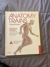 Anatomy Trains Myofascial Meridians Thomas W. Myers 3rd Ed Hardcover Textbook picture