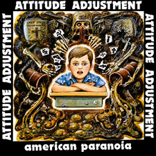 Attitude Adjustment - American Paranoia (LP) picture