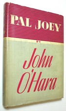 John O'Hara 1940 PAL JOEY 1st edition Duell, Sloan & Pearce hardcover in JACKET picture