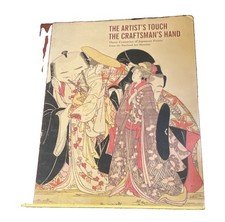 The Artist's Touch / The Craftsman's Hand HC Illustrated 1982 Japanese Prints picture