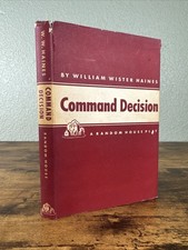 Command Decision, William Wister Haines, 1st Edition/1st Printing, 1948, HC/DJ picture