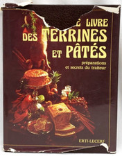 French Cookbook: Ehlert LE LIVRE DES TERRINES ET PATES-Gastronomy,Chefs,Culinary picture