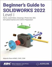 Beginner's Guide to SOLIDWORKS 2022 - Paperback, by Reyes Alejandro - Very Good picture