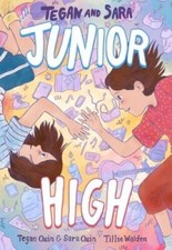Tegan and Sara: Junior High (Tegan and Sara, 1) - Paperback - GOOD picture