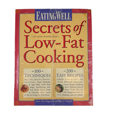 Eating Well : Secrets of Low-Fat Cooking: 100 Techniques and 200 Recipes SEALED picture