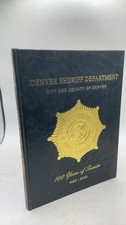 Denver Sheriff Department City and County of Denver 100 Years of Service 1902... picture