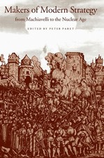 Makers of Modern Strategy from Machiave..., Peter Paret picture