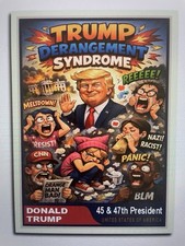 Donald Trump 2025”47“ Custom ACEO TDS picture
