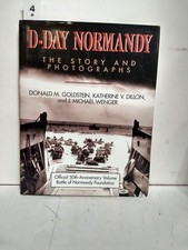 D-Day Normandy: The Story and Photographs/Official 50th Anniversary Volume B... picture