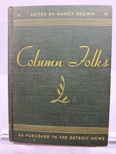 Column Folks HC By Nancy Brown Detroit News Columnist Signed w/ news clips 1934 picture