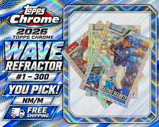 2026 Topps Chrome Baseball • Wave Refractor #1–300 • YOU PICK • NM/M picture