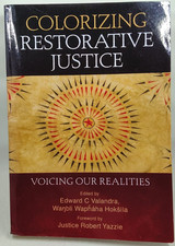 Colorizing Restorative Justice by Edward C. Valandra & Waŋbli Wapȟáha Hokšíla PB picture