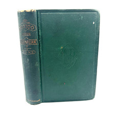 Mexico Under Maximilian 1867 Henry M Flint Original Antique US Edition Mexican picture