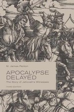 Apocalypse Delayed: The Story of - Paperback, by Penton M. James - Very Good picture