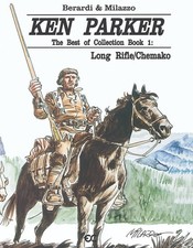 Ken Parker: The Best of Ken Parker Book 1 (2025 Hardcover), Berardi, Milazzo picture