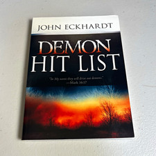Demon Hit List John Eckhardt Trade PB 2016 Whitaker House Spiritual Warfare picture