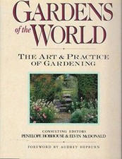 Gardens of the World: The Art and Practice of Gardening - Hardcover - GOOD picture