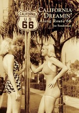 NEW Arcadia Publishing California Dreamin' Along Route 66, CA 9781467103169 Imag picture