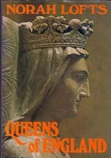 Queens of England - Hardcover By Lofts, Norah - GOOD picture
