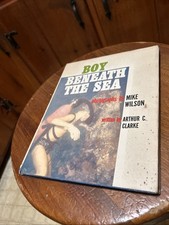 BOY BENEATH THE SEA By Arthur C. Clarke, Mike Wilson First Edition 1958 HB/DJ picture